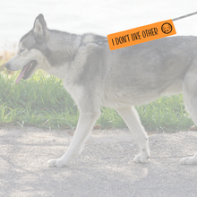 Charger l'image dans la galerie, Leash sleeve - I DON'T LIKE OTHER DOG