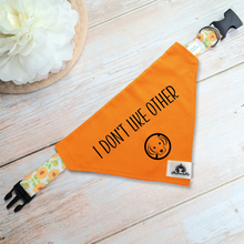 Charger l'image dans la galerie, Bandana for small dog - I DON'T LIKE OTHER DOG