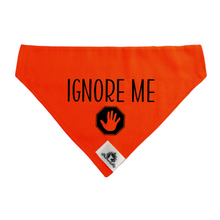 Charger l'image dans la galerie, Bandana for large dog - IGNORE ME