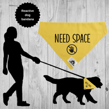 Charger l&#39;image dans la galerie, Reactive dog bandana - NEED SPACE
