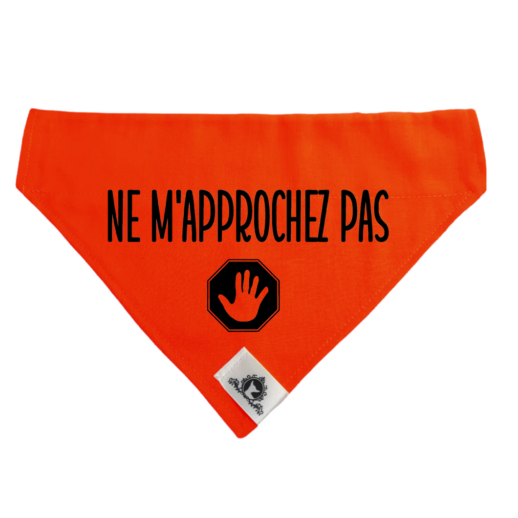 Foulard pour chien - NE M'APPROCHEZ PAS - Chien anxieux réactif