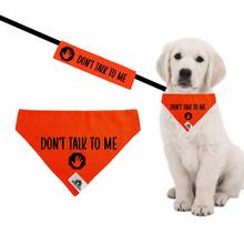 Charger l&#39;image dans la galerie, Set of leash sleeve and bandana - DON&#39;T TALK TO ME
