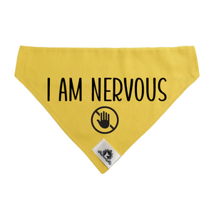 Bandana for large dog - I AM NERVOUS