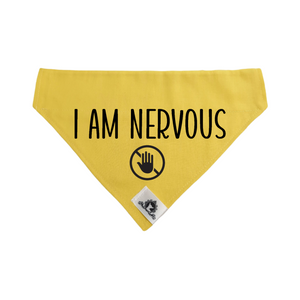 Medium Dog bandana - I AM NERVOUS