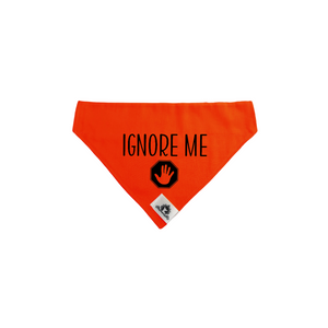 Bandana for small dog - IGNORE ME